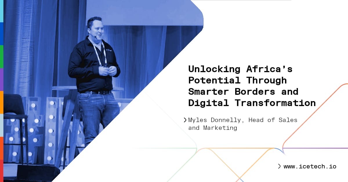 Unlocking the Potential of Africa Through Smarter Borders and Digital Transformation