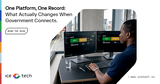 One Platform, Integrated Records: What Actually Changes When Government Connects